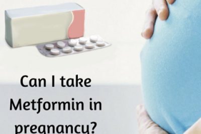 Can I take Metformin in Pregnancy?