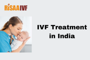 Read more about the article IVF Treatment in India