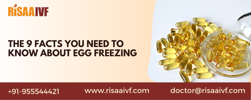 The 9 Facts You Need to Know About Egg Freezing