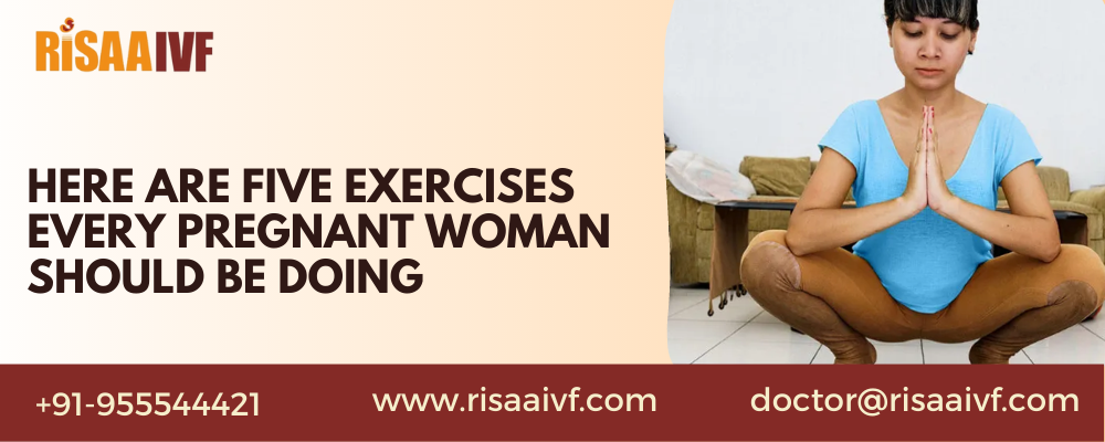 HERE ARE FIVE EXERCISES EVERY PREGNANT WOMAN SHOULD BE DOING