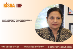 Read more about the article Best infertility treatment in Delhi provided by Dr. Rita