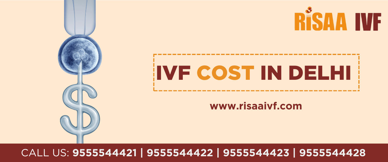 IVF Cost in New Delhi