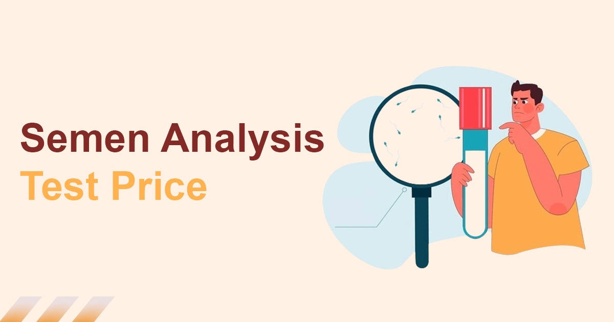 Semen Analysis Test Price