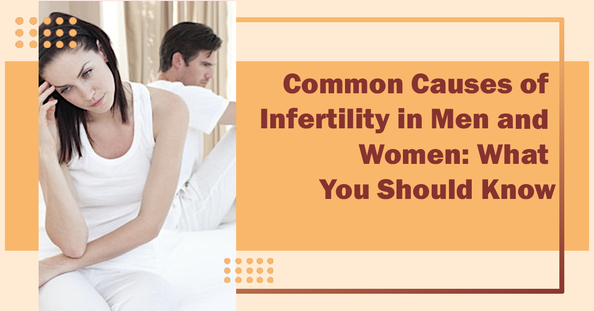 Causes of Infertility