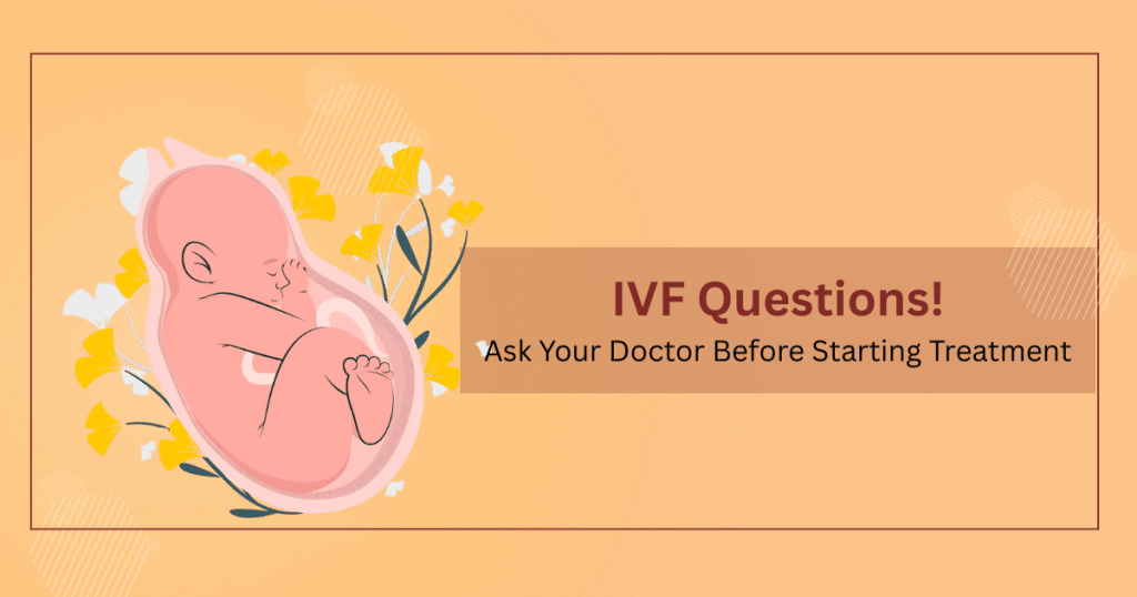 IVF questions to ask doctor