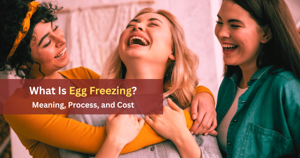 What is egg freezing