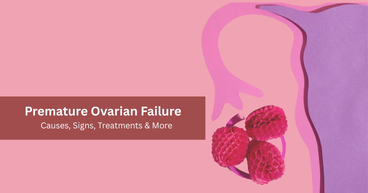 Premature Ovarian Failure