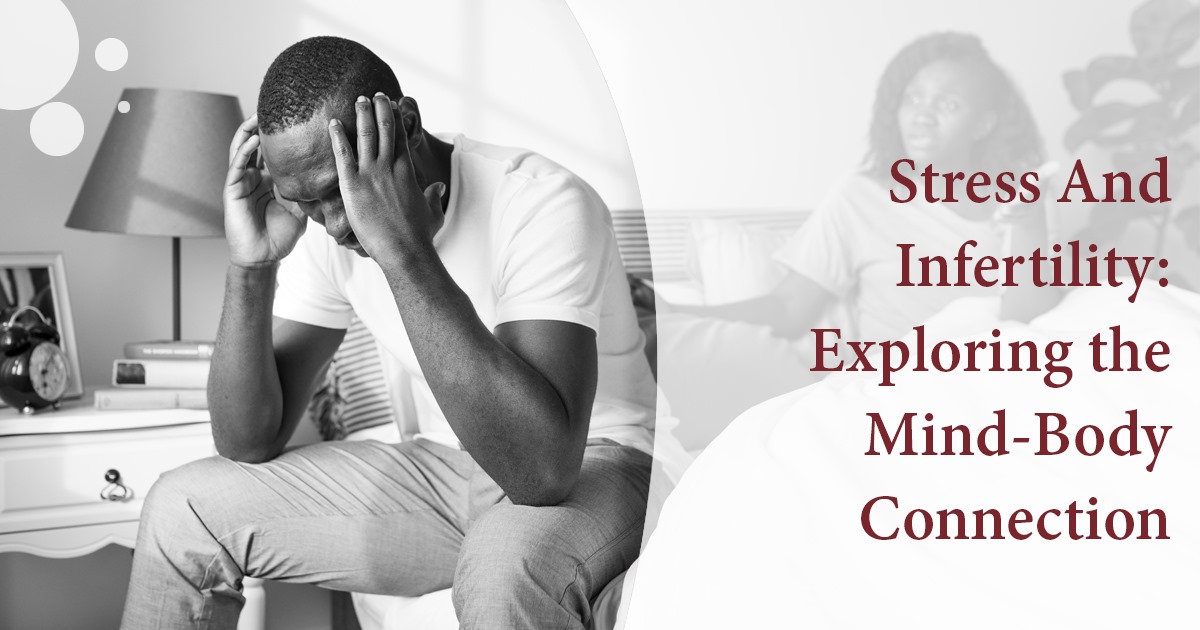 Stress And Infertility