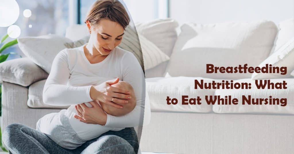 Breastfeeding Nutrition
