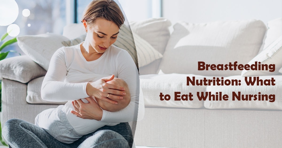 Breastfeeding Nutrition
