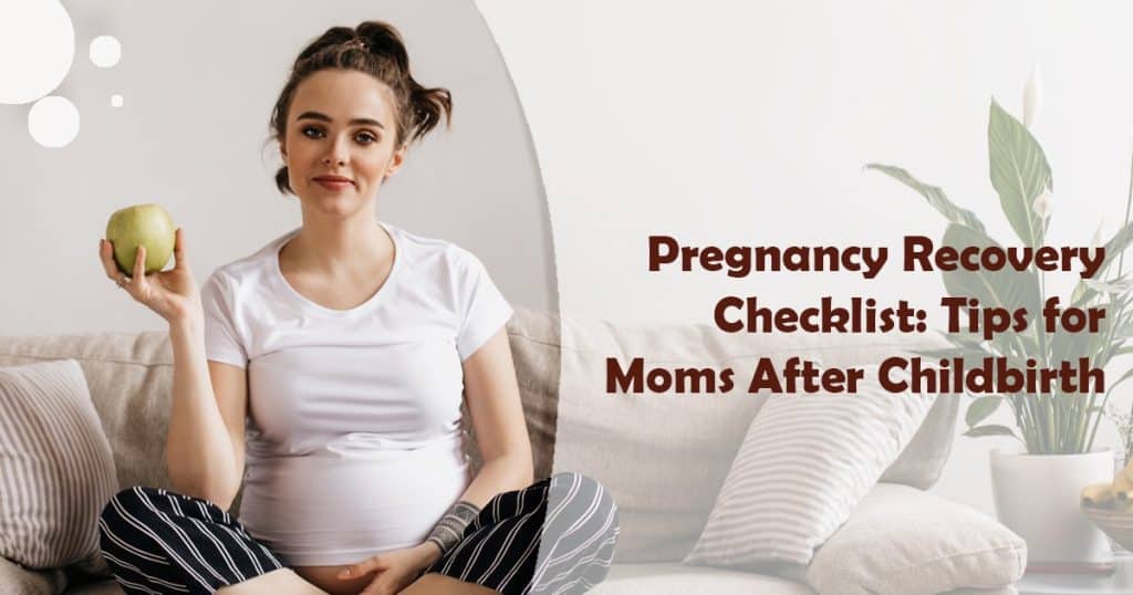 Pregnancy Recovery Checklist