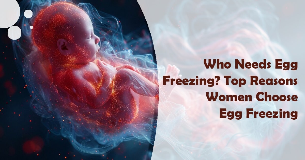 who needs egg freezing
