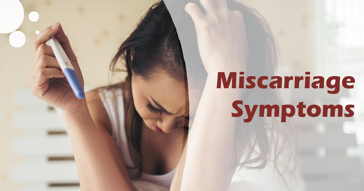 Miscarriage Symptoms