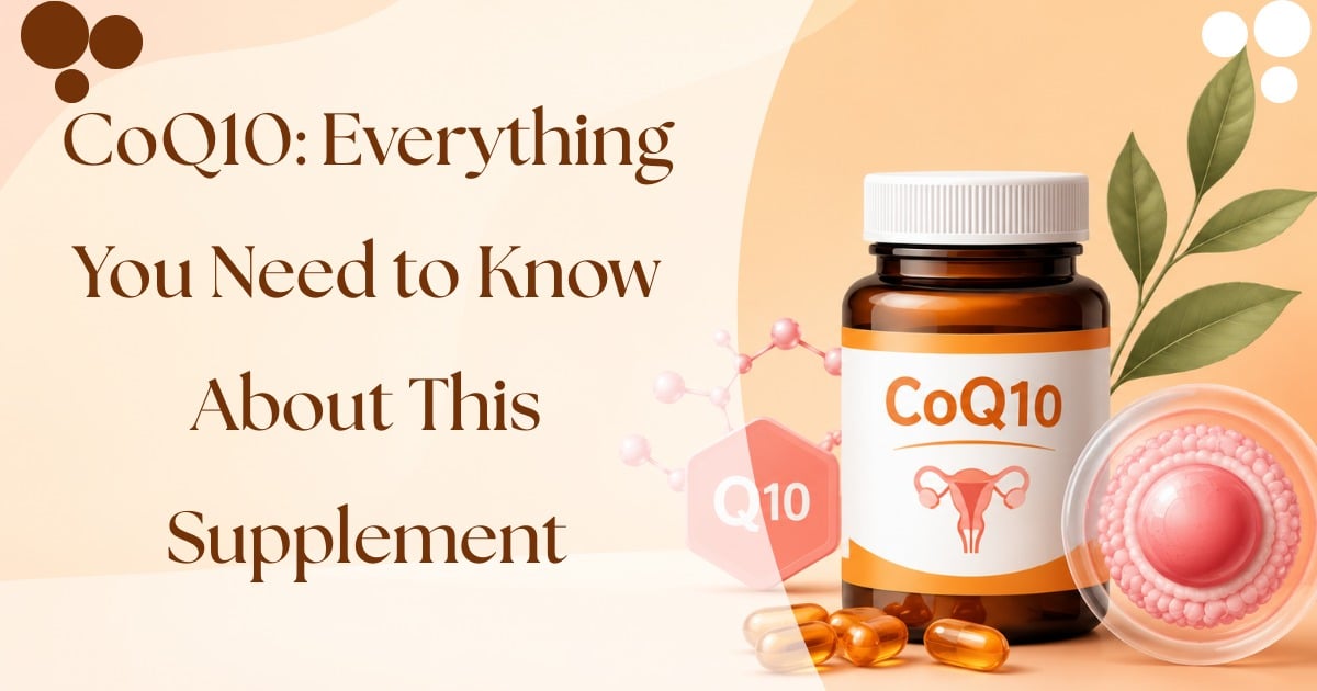 CoQ10 coenzyme Q10 fertility supplement egg quality sperm health complete guide Risaa IVF